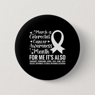 Colourectal Cancer Awareness Month Colon Cancer Su 2 Inch Round Button
