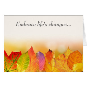 Coloured Leaves Embrace Change Card