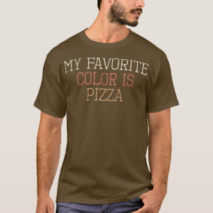 Coloured Retro Funny My Favourite Colour Is Pizza T-Shirt