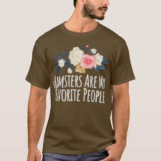Coloured Saying Hamsters Are My Favourite People T-Shirt