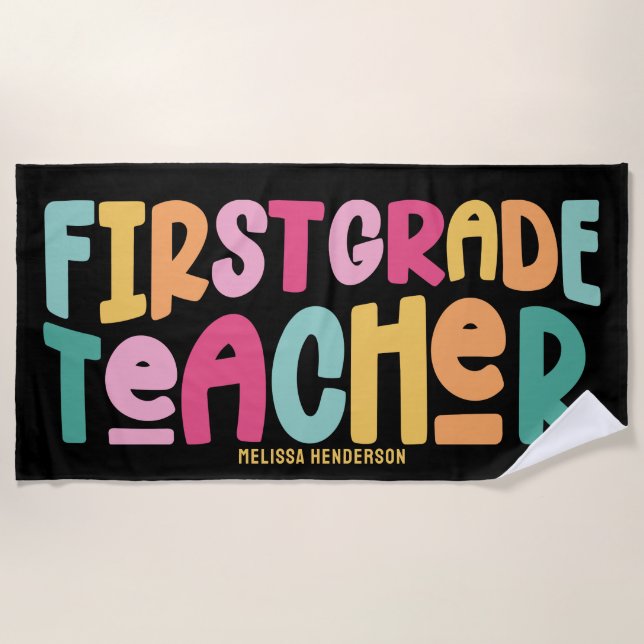 Colourful 1st Grade Teacher Custom Beach Towel (Front)