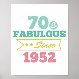 colourful 70 and fabulous since 1952 poster
