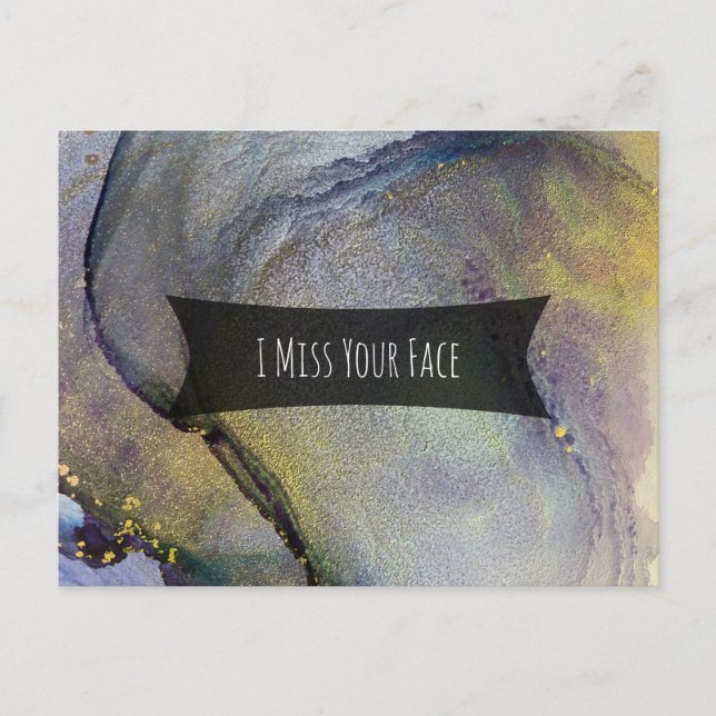Colourful Abstract Alcohol Ink I Miss Your Face Postcard (Front)
