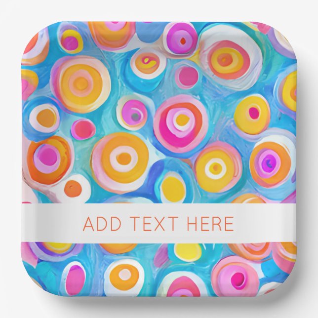Colourful Abstract Circles Art Artist ADD OWN TEXT Paper Plate (Front)