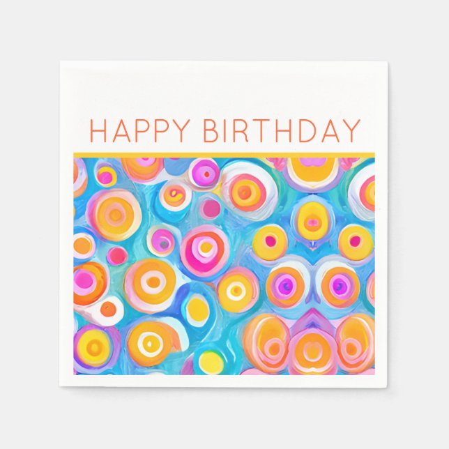 Colourful Abstract Circles Artist Happy Birthday Napkin (Front)