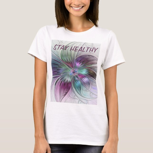 Colourful Abstract Flower Floral Fractal Art Text T-Shirt (Front)