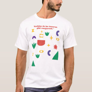 Colourful Abstract Shapes Turkish Quote T-Shirt - 