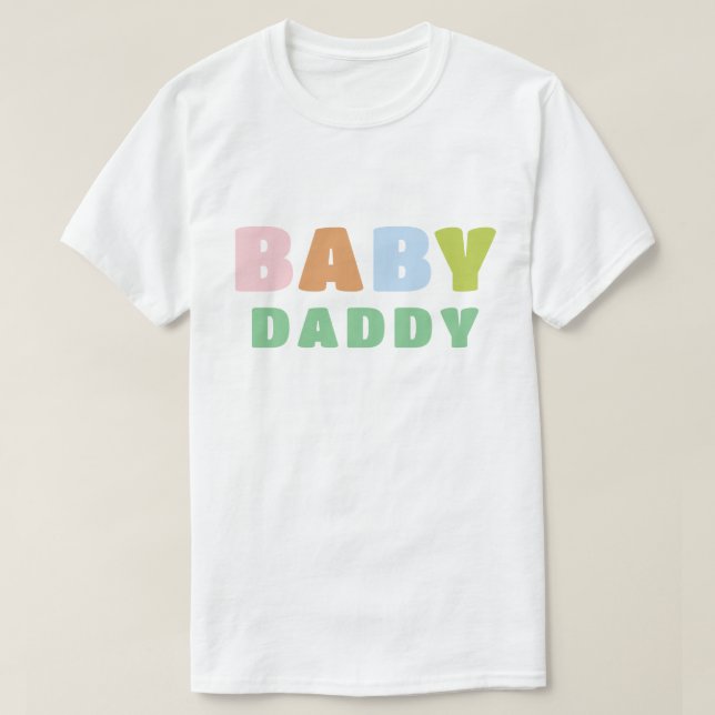 Colourful and Fun Baby Daddy T-Shirt (Design Front)