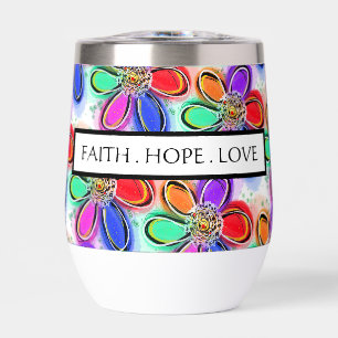 Colourful Artsy Flowers Faith Hope Love