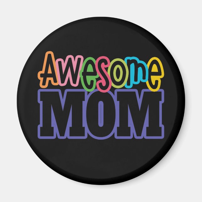 Colourful Awesome Mom Mother's Day | Magnet (Front)