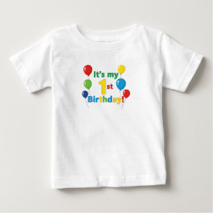 Colourful Balloons "It's My 1st Birthday" Baby T-Shirt