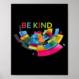 Colourful Be Kind Abstract Kindness Uplifting Cute Poster