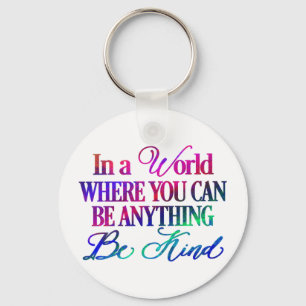 Colourful Be Kind Keychain