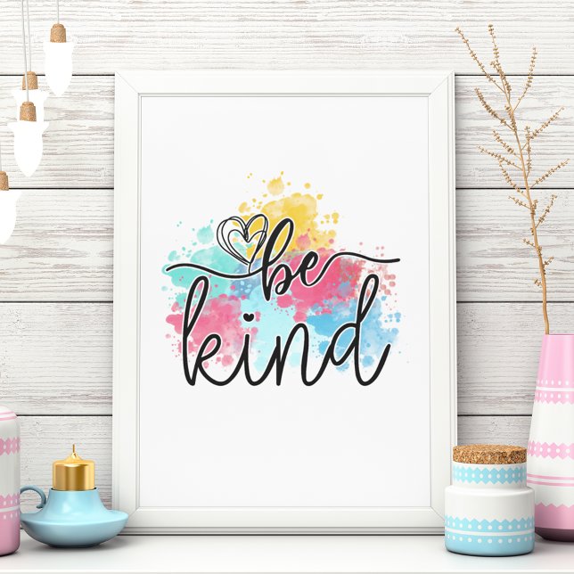 Colourful Be Kind Paint Splash unframed Poster (This inspirational poster will add a splash of color to any room.)