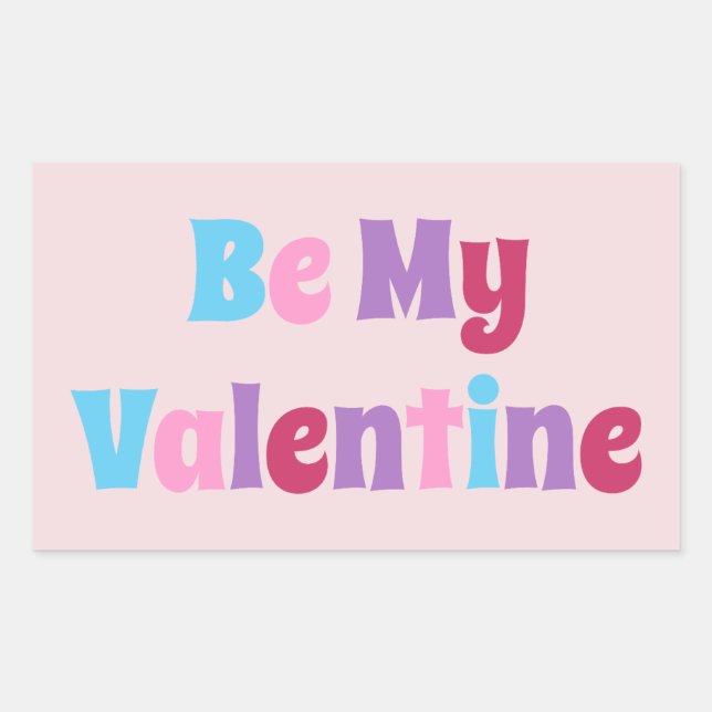 Colourful Be my Valentine Sticker (Front)
