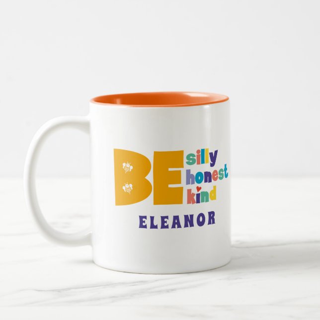 Colourful Be Silly Honest Kind Inspirational Two-Tone Coffee Mug (Left)