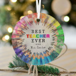 Colourful Best Teacher Ever Appreciation Christmas Glass Ornament<br><div class="desc">Super cool,  colourful 'Best TEACHER Ever' christmas glass ornament. Personalize by adding teachers name and year.</div>