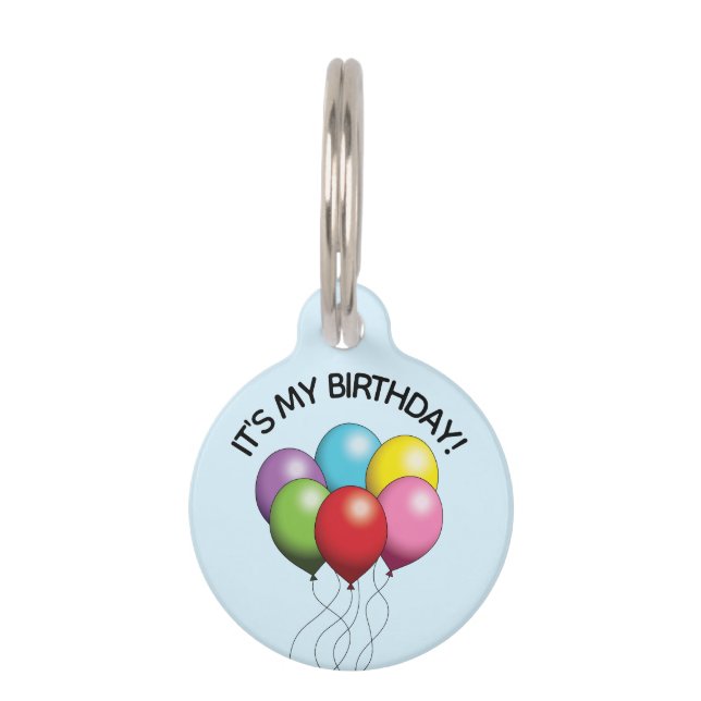 Colourful Birthday Balloons - It's My Birthday Pet Tag (Front)