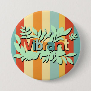 Colourful botanical vibrant text design 3 inch round button