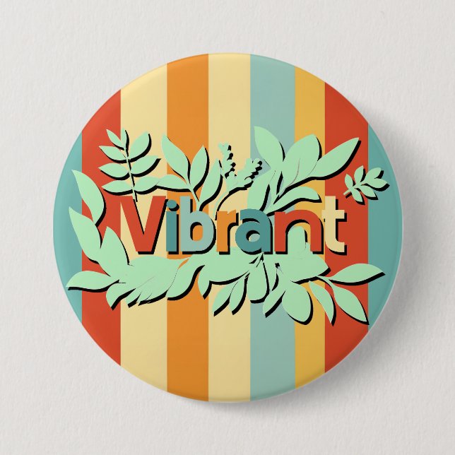 Colourful botanical vibrant text design 3 inch round button (Front)