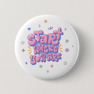 Colourful Bubble Letter Quote 2 Inch Round Button