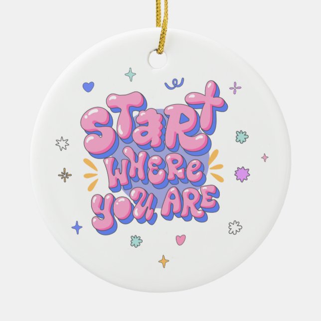 Colourful Bubble Letter Quote Ceramic Ornament (Front)