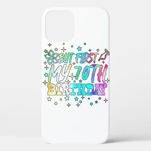 colourful but first my 70th birthday stripes text Case-Mate iPhone case (Back)