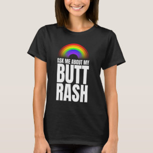 Colourful Butt Rash Joke Funny Vacation Embarrassi T-Shirt