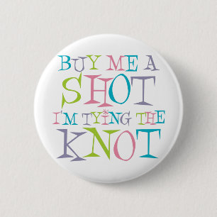 Colourful Buy Me A Shot 2 Inch Round Button