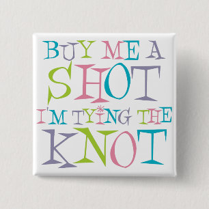 Colourful Buy Me A Shot 2 Inch Square Button
