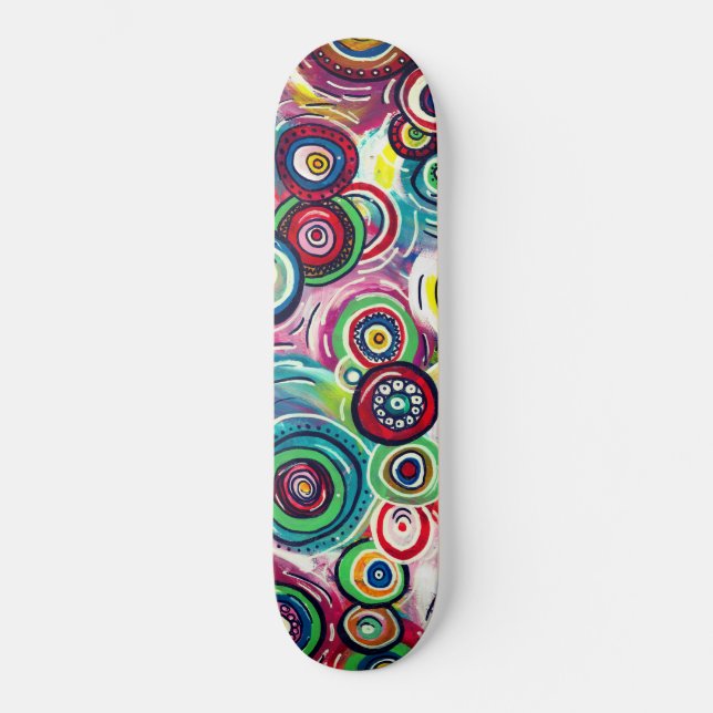 Colourful Circles and Swirls Original Abstract Art Skateboard (Front)