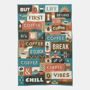 Colourful Coffee Quotes Kitchen Towel