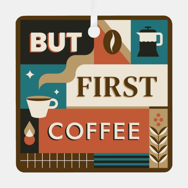 Colourful Coffee Quotes Metal Ornament (Front)