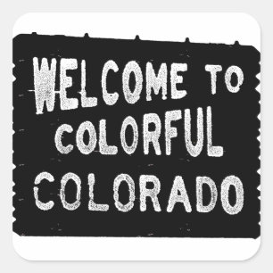 Colourful Colorado black welcome sign Square Sticker
