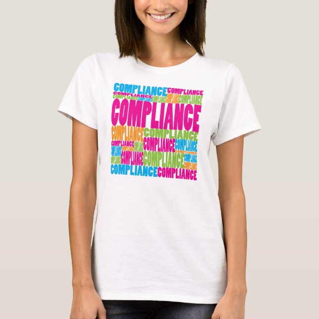 Colourful Compliance T-Shirt (Front)