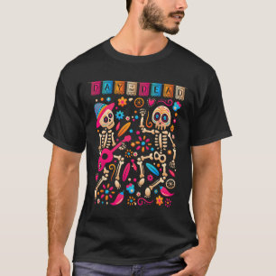 Colourful Dancing Mexican Skeletons - Cute Day Of  T-Shirt