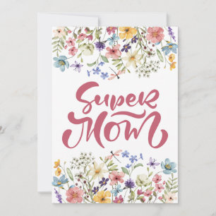 Colourful Dark Pink Super Mom Cute Spring Floral Holiday Card