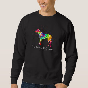Colourful Dog Mom  Rhodesian Ridgeback Sweatshirt