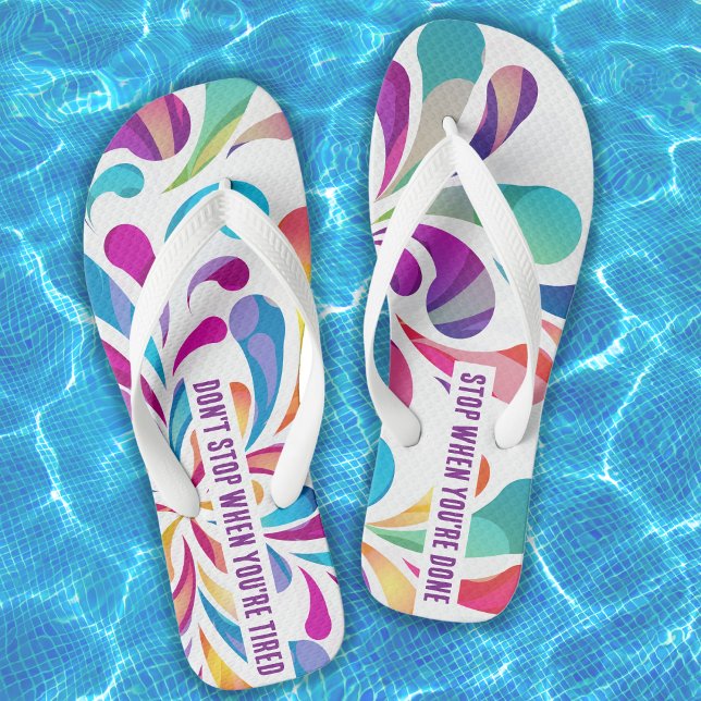 Colourful drop pattern | motivation quote flip flops (Creator Uploaded)