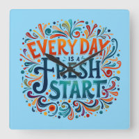 Colourful "Every Day is a Fresh Start" Motivationa