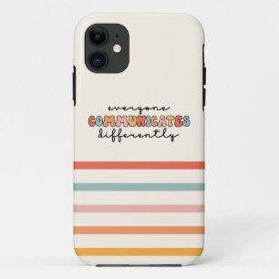Colourful Everyone Communicates Differently iPhone 11 Case