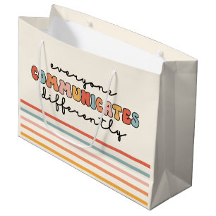 Colourful Everyone Communicates Differently Large Gift Bag