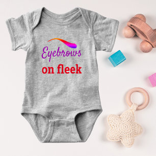 Colourful Eyebrows on Fleek Trendy Flawless, ZFJ Baby Bodysuit