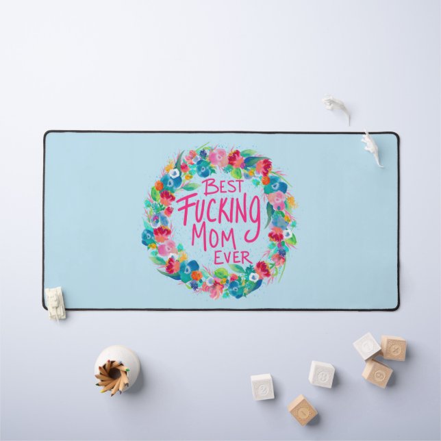 Colourful Flower Wreath Best F*cking Mom Ever Desk Mat (Kids Table)