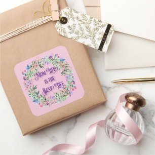 Colourful Flower Wreath Mom Life is the Best Life Square Sticker