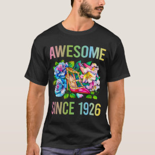 Colourful Flowers - Awesome Since 1926 T-Shirt