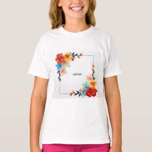 Colourful Flowers Frame, TEMPLATE, ADD TEXT T-Shirt