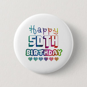 colourful gradient Happy 50th birthday 2 Inch Round Button