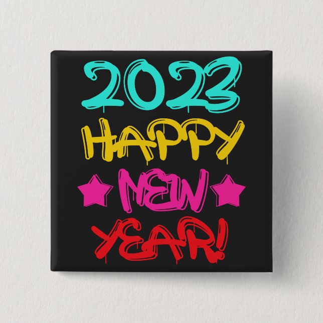Colourful Graffiti Happy New Year 2023 in Retro 2 Inch Square Button (Front)