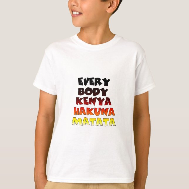 Colourful Hakuna Matata: A Kenyan Celebration T-Shirt (Front)